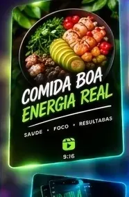 Capa de Reel 9:16 com o título Comida boa energia real, com prato colorido e moldura verde